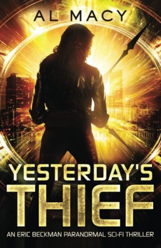Book cover for "Yesterday's Thief" by Al Macy