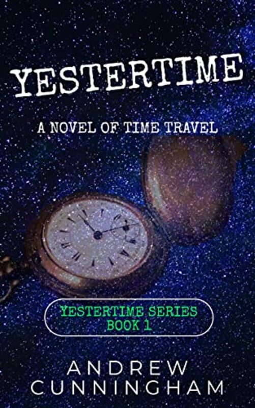 Book cover for "Yestertime" by Andrew Cunningham