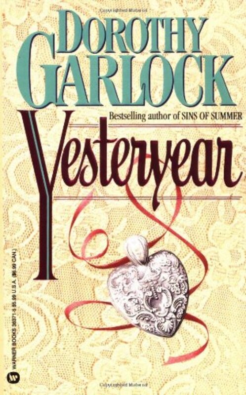 Book cover for "Yesteryear" by Dorothy Garlock
