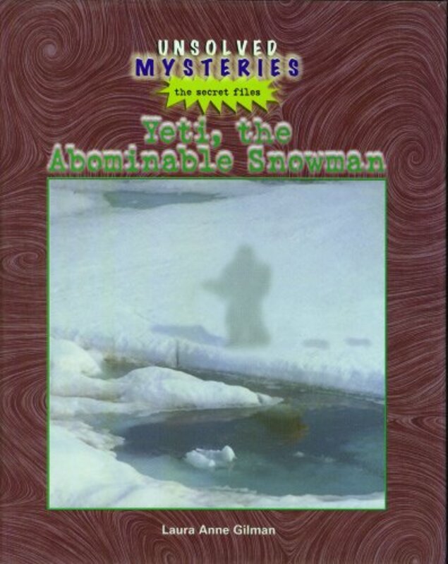 Book cover for "Yeti, the Abominable Snowman" by Laura Anne Gilman