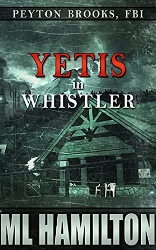 Book cover for "Yetis in Whistler" by ML Hamilton