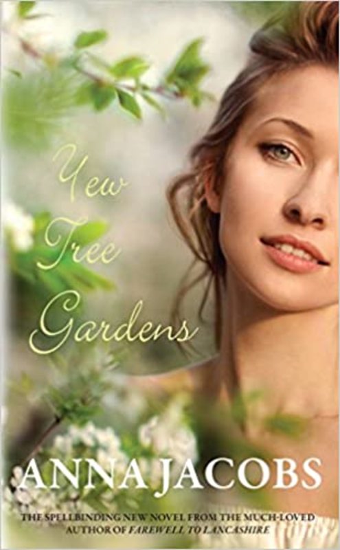 Book cover for "Yew Tree Gardens" by Anna Jacobs