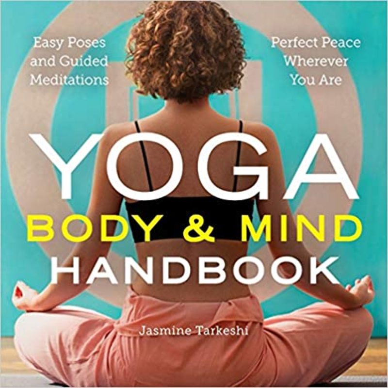 Book cover for "Yoga Body and Mind Handbook" by Jasmine Tarkeshi