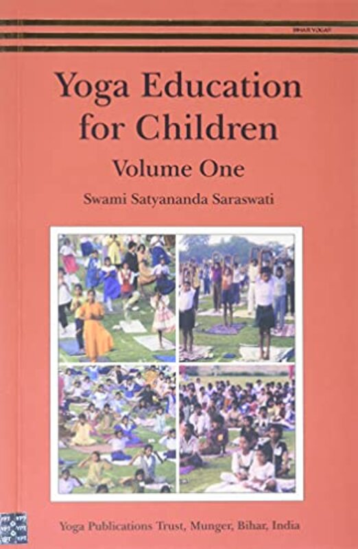 Book cover for "Yoga Education For Children/VOL 1" by Swami Satyananda Saraswati