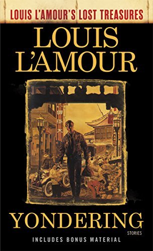 Book cover for "Yondering" by Louis LAmour