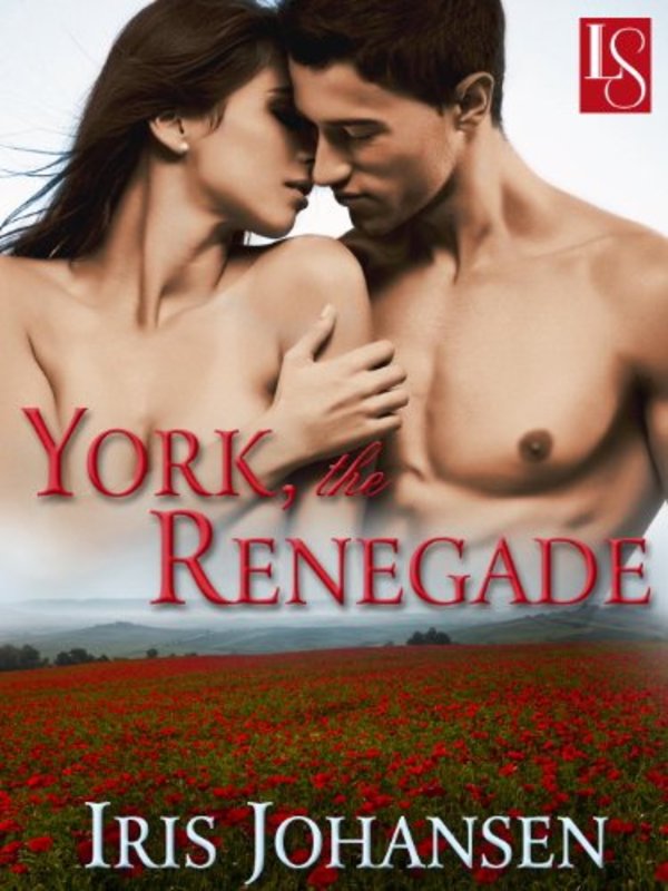 Book cover for "York, The Renegade" by Iris Johansen