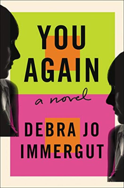 Book cover for "You Again" by Debra Jo Immergut