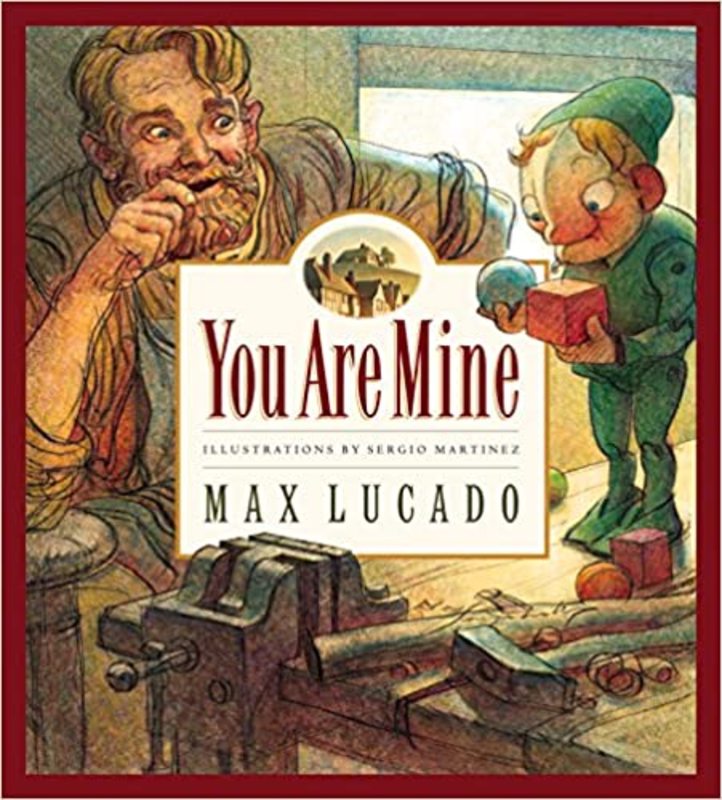 Book cover for "You Are Mine" by Max Lucado