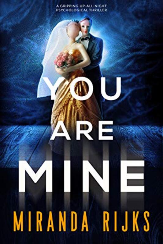 Book cover for "You Are Mine" by Miranda Rijks