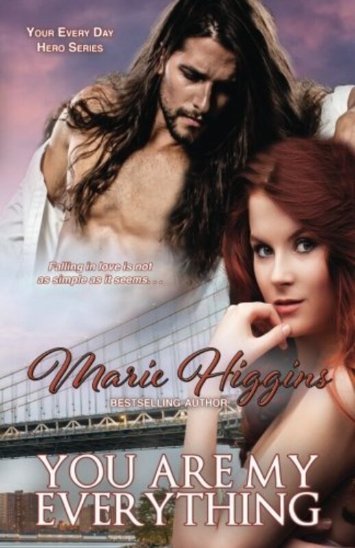 Book cover for "You Are My Everything" by Marie Higgins