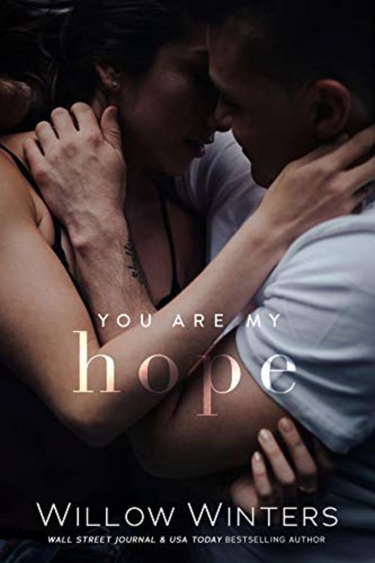 Book cover for "You Are My Hope" by Willow Winters