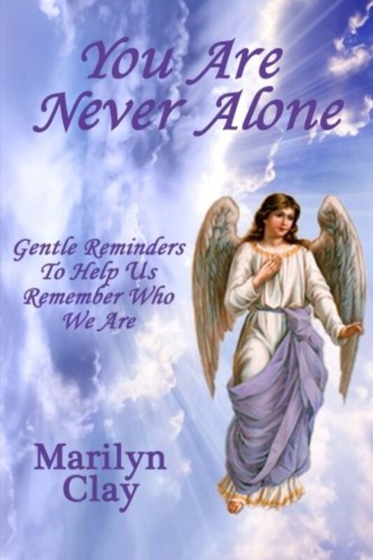 Book cover for "You Are Never Alone" by Marilyn Clay