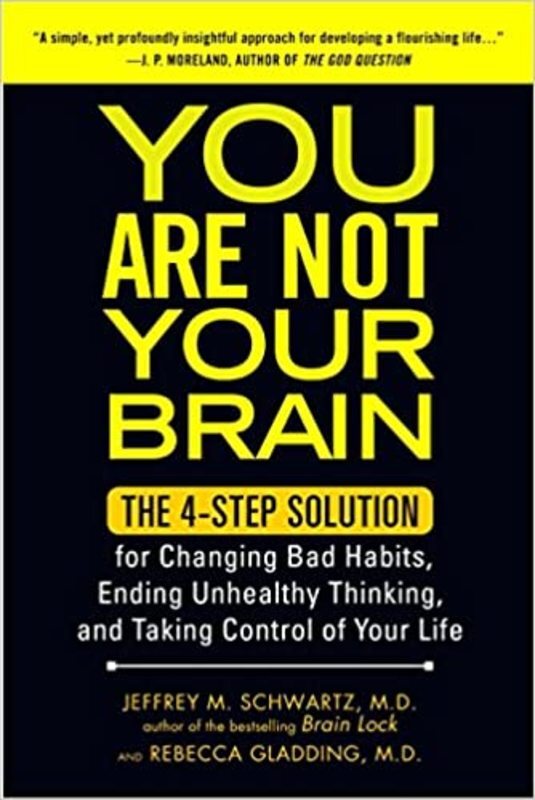 Book cover for "You Are Not Your Brain" by Jeffrey M. Schwartz