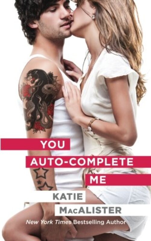 Book cover for "You Auto-Complete Me" by Katie MacAlister