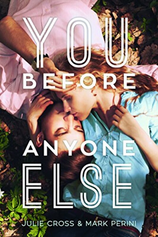 Book cover for "You Before Anyone Else" by Julie Cross