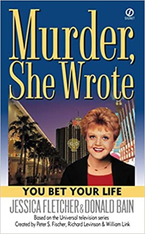 Book cover for "You Bet Your Life" by Jessica Fletcher