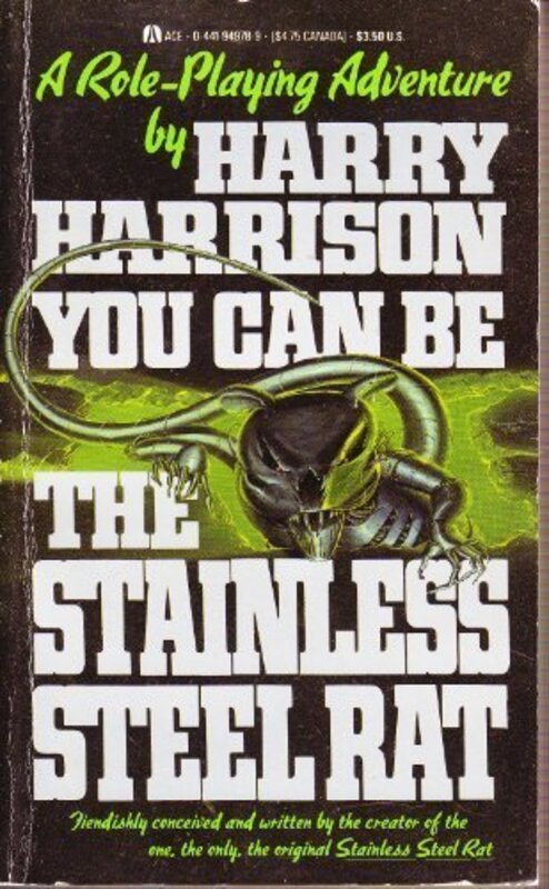 Book cover for "You Can Be the Stainless Steel Rat" by Harry Harrison