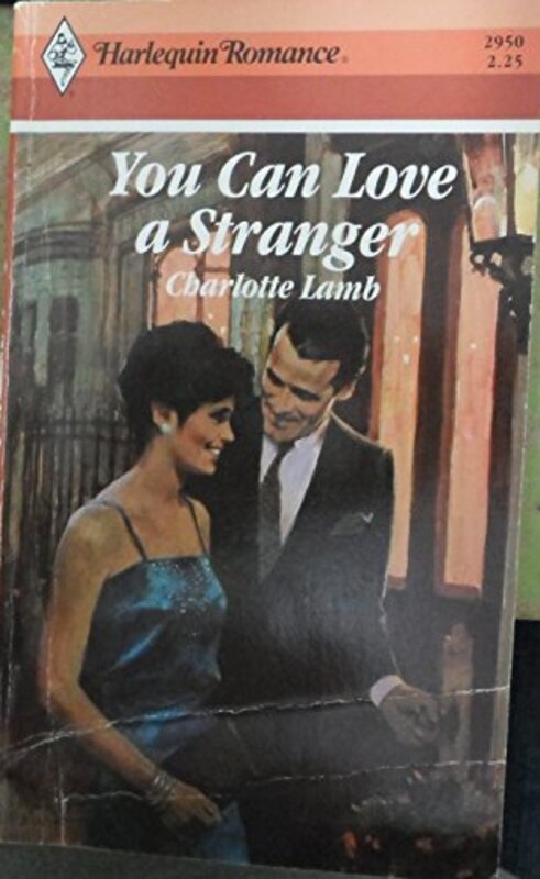 Book cover for "You Can Love a Stranger" by Charlotte Lamb