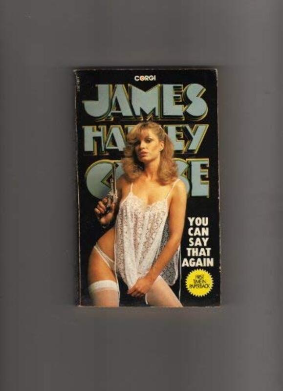 Book cover for "You Can Say That Again" by James Hadley Chase
