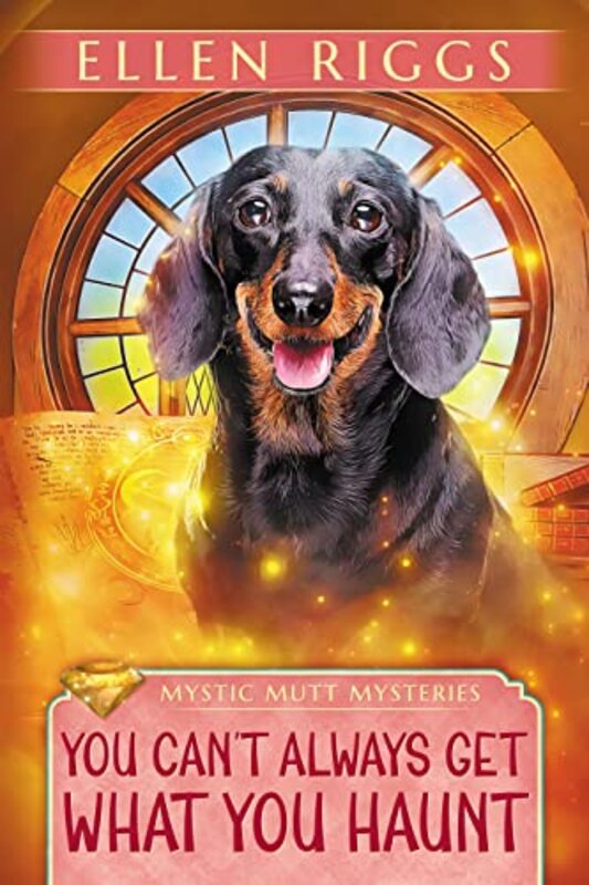 Book cover for "You Can't Always Get What You Haunt" by Ellen Riggs