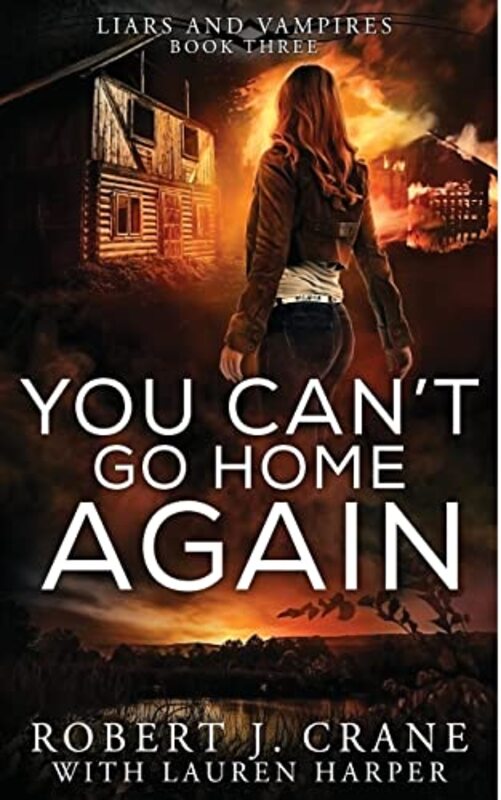 Book cover for "You Can't Go Home Again" by Robert J Crane