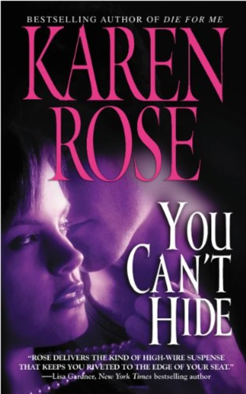 Book cover for "You Can't Hide" by Karen Rose