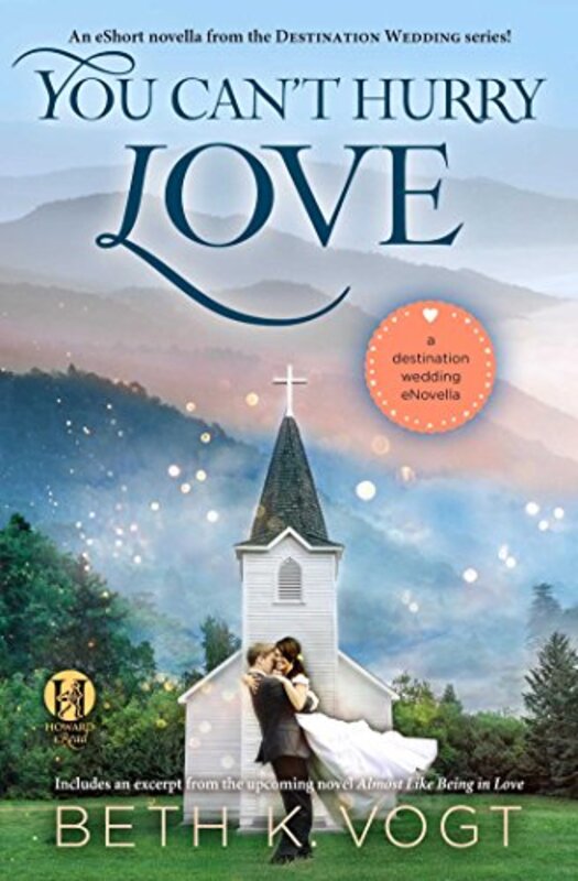 Book cover for "You Can't Hurry Love" by Beth K Vogt