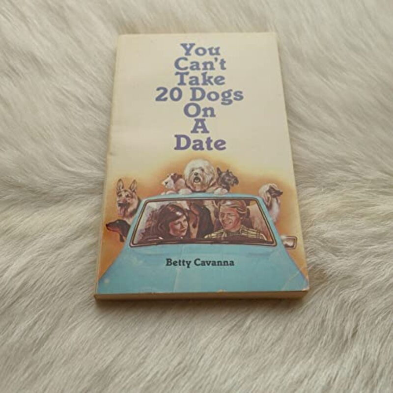Book cover for "You Can't Take Twenty Dogs on a Date" by Betsy Allen