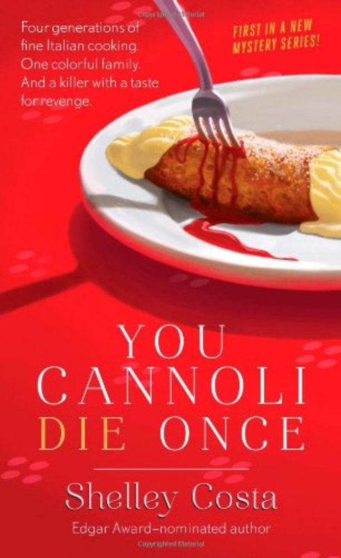 Book cover for "You Cannoli Die Once" by Stephanie Cole