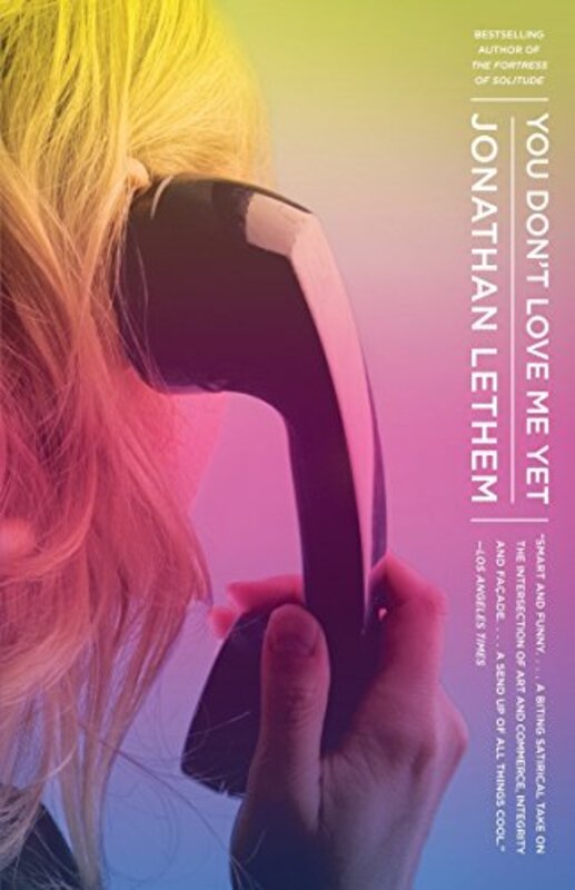 Book cover for "You Don't Love Me Yet" by Jonathan Lethem