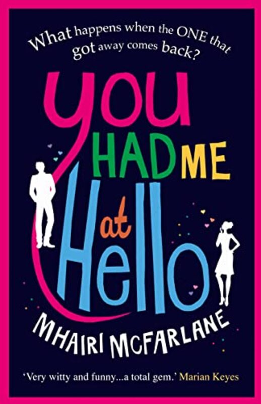 Book cover for "You Had Me At Hello" by Mhairi McFarlane