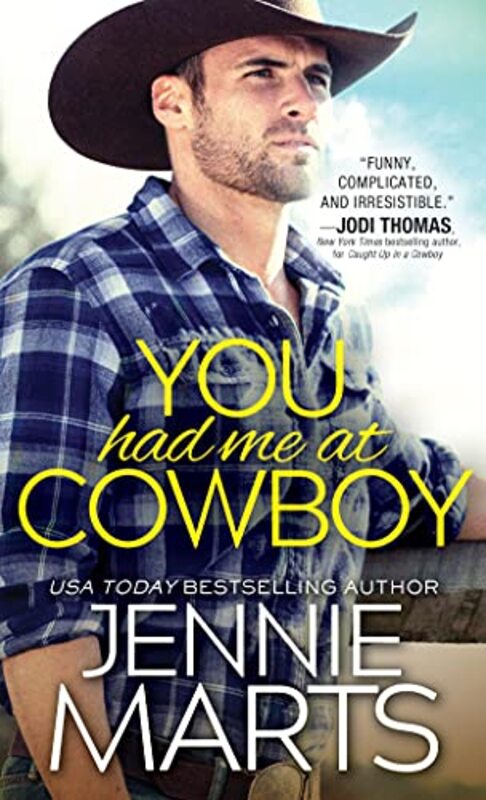 Book cover for "You Had Me at Cowboy" by Jennie Marts
