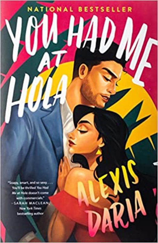 Book cover for "You Had Me at Hola" by Alexis Daria