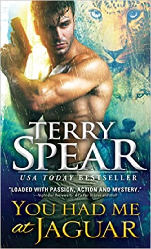 Book cover for "You Had Me at Jaguar" by Terry Spear