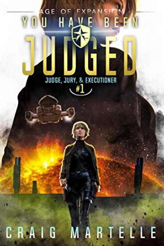 Book cover for "You Have Been Judged" by Michael Anderle