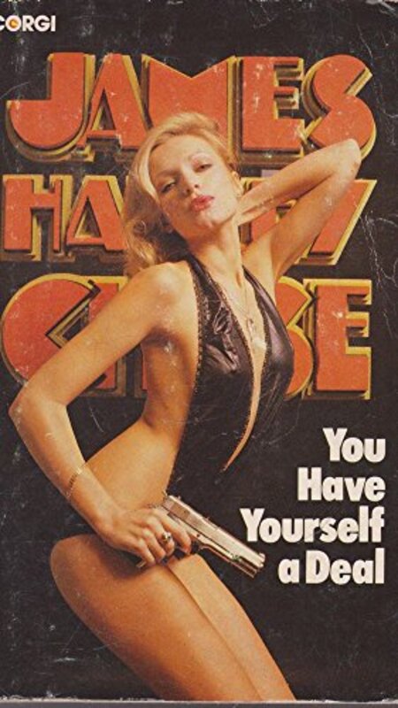 Book cover for "You Have Yourself a Deal" by James Hadley Chase