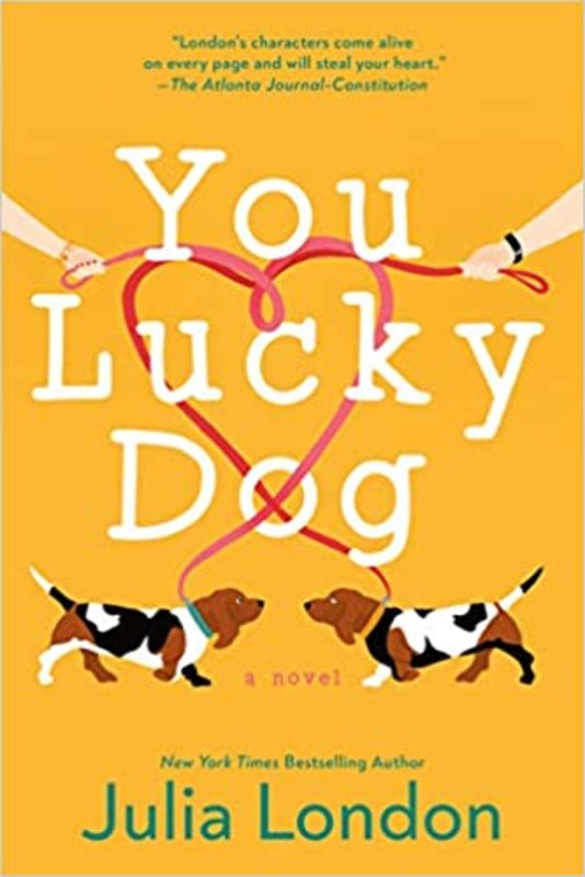 Book cover for "You Lucky Dog" by Julia London