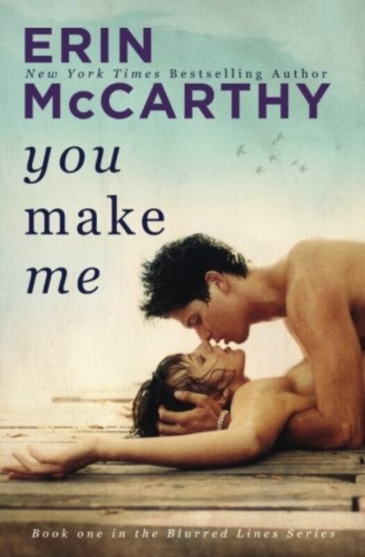 Book cover for "You Make Me" by Erin McCarthy
