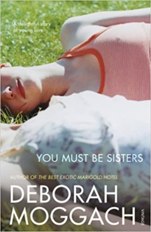 Book cover for "You Must Be Sisters" by Deborah Moggach