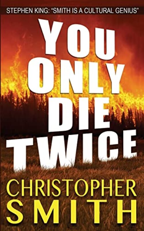 Book cover for "You Only Die Twice" by Christopher Smith