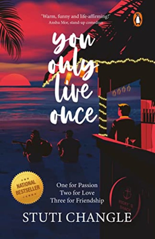Book cover for "You Only Live Once" by Stuti Changle