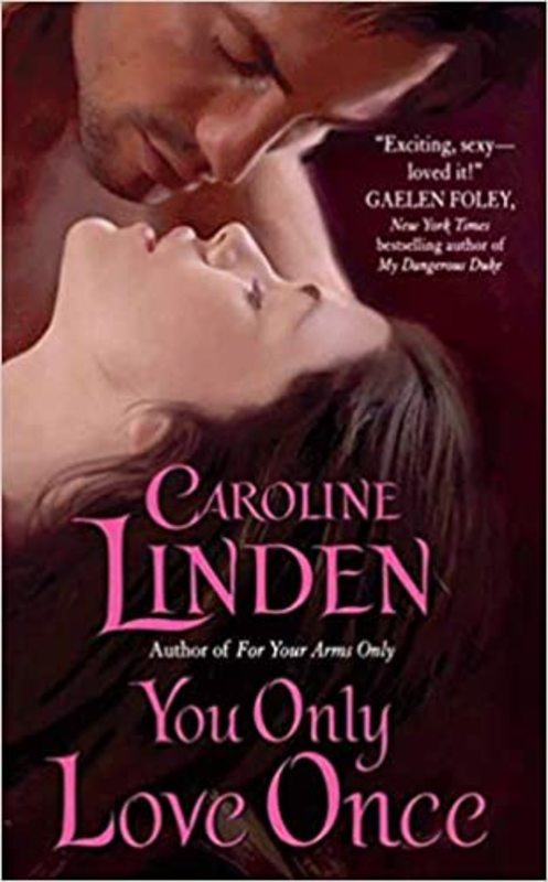 Book cover for "You Only Love Once" by Caroline Linden
