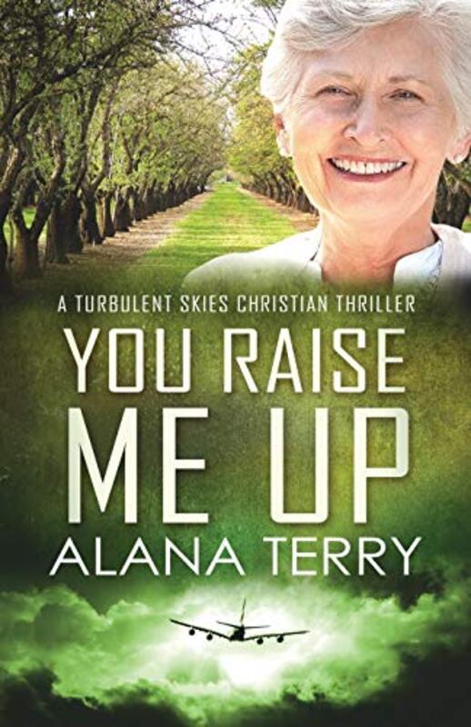 Book cover for "You Raise Me Up" by Alana Terry
