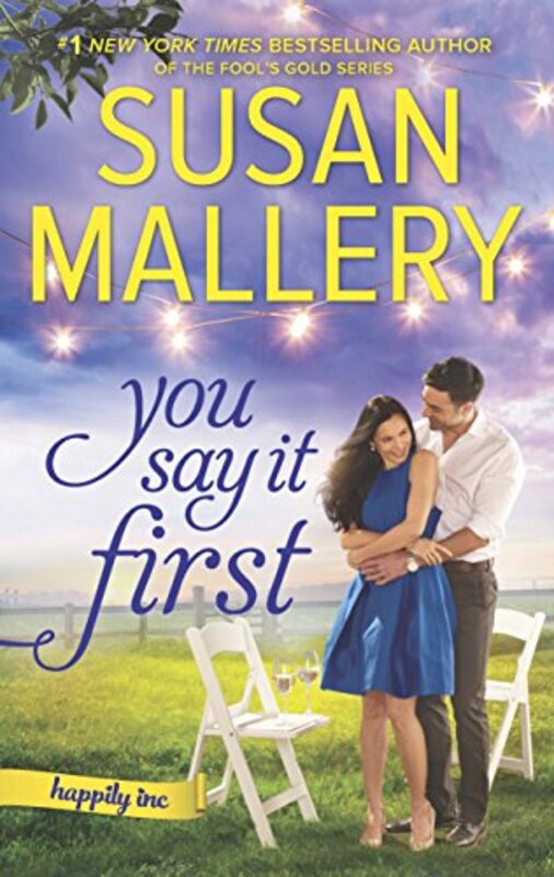 Book cover for "You Say It First" by Susan Mallery