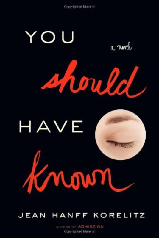 Book cover for "You Should Have Known" by Jean Hanff Korelitz