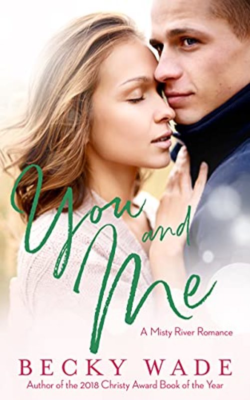 Book cover for "You and Me" by Becky Wade