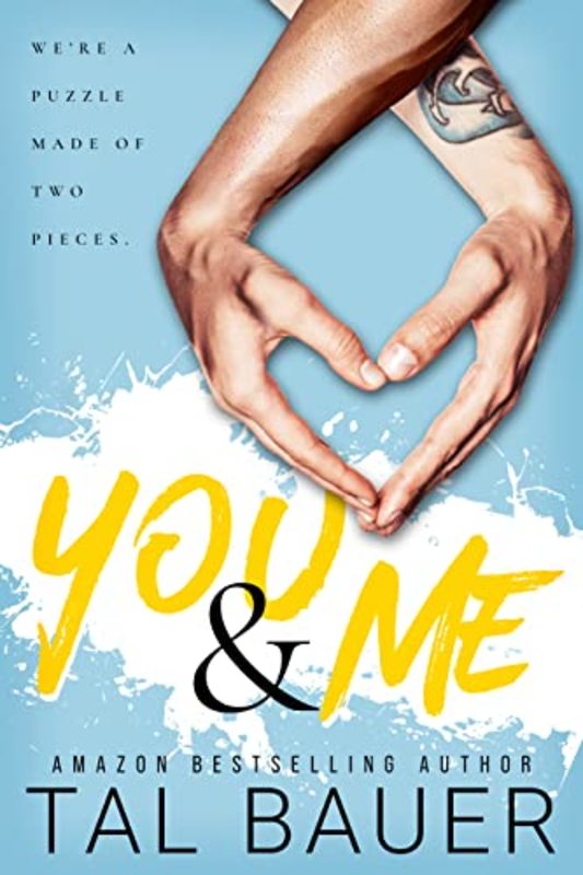 Book cover for "You & Me" by Tal Bauer