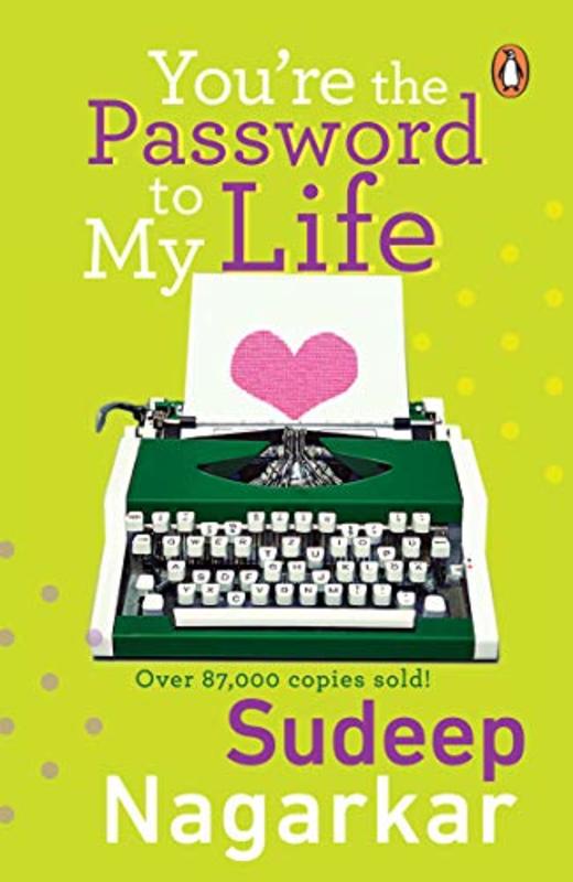 Book cover for "You are the Password to my Life" by Sudeep Nagarkar