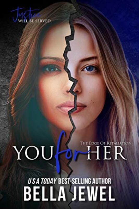 Book cover for "You for Her" by Bella Jewel
