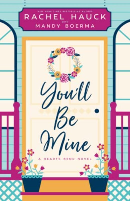 Book cover for "You'll Be Mine" by Rachel Hauck